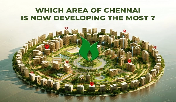 Featured Image of Which Is the Fastest Growing Area in Chennai?
